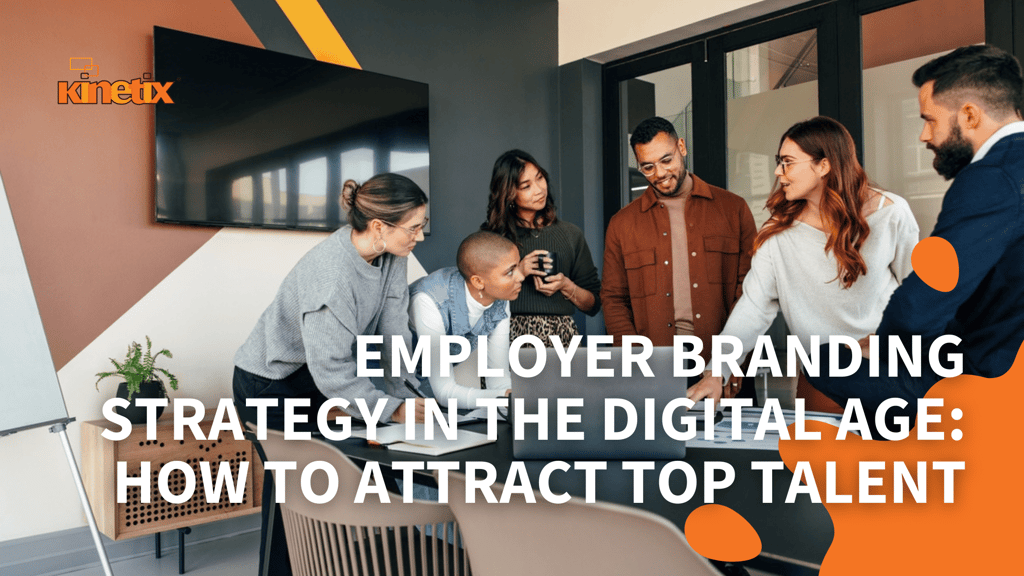 Employer Branding Strategy in the Digital Age: How to Attract Top Talent