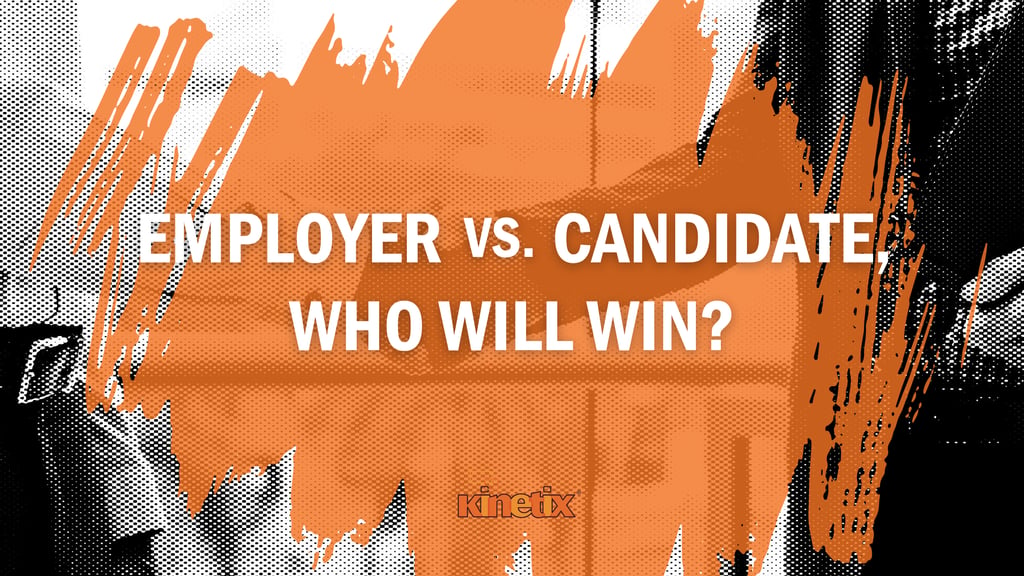 Employer vs. Candidate, Who Will Win?