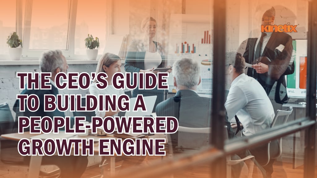 The CEO’s Guide to Building a People-Powered Growth Engine