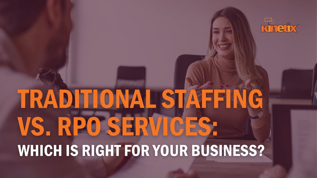 Traditional Staffing vs RPO Services: Which is Right for Your Business?