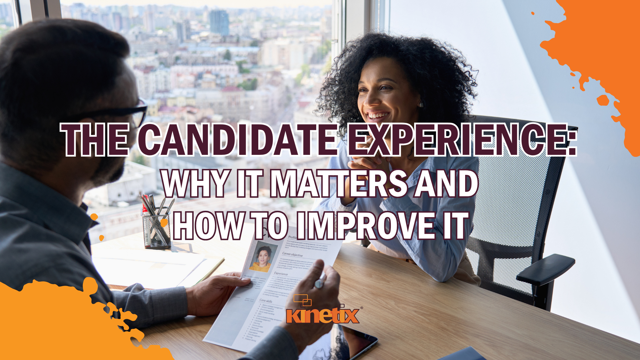The Candidate Experience: Why It Matters and How to Improve It