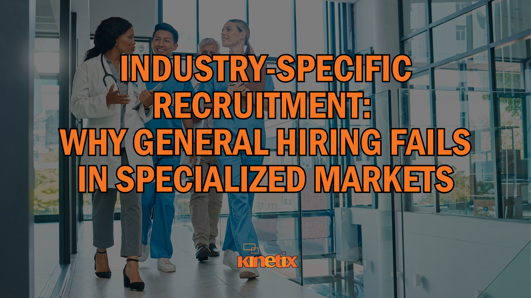 Industry-Specific Recruitment: Why General Hiring Fails in Specialized Markets