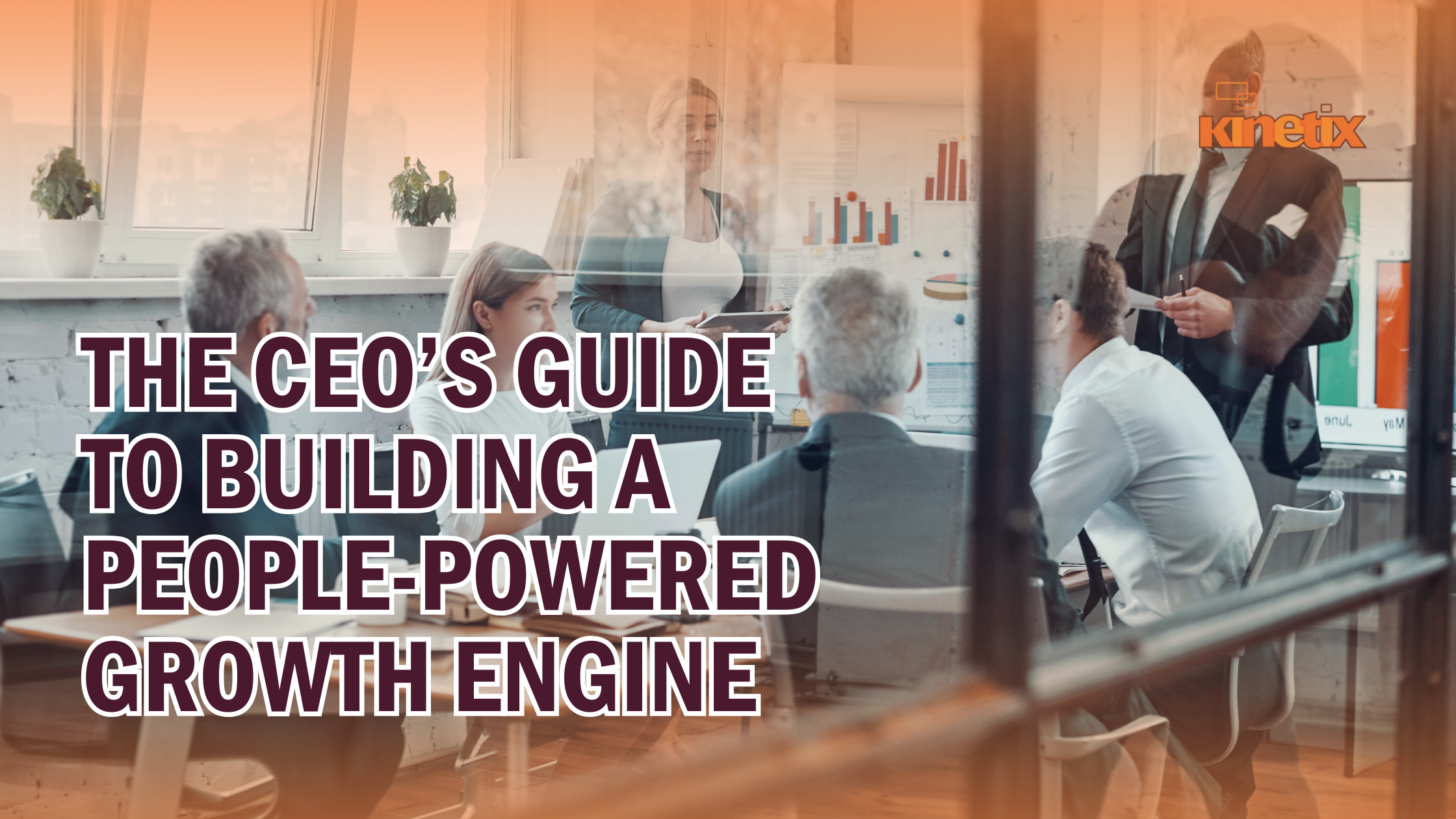 The CEO’s Guide to Building a People-Powered Growth Engine