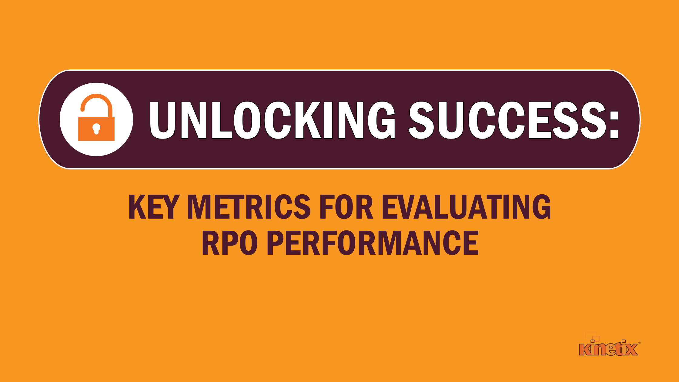 Unlocking Success: Key Metrics for Evaluating RPO Performance